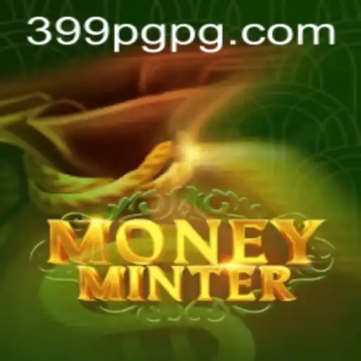 Exploring the Thrilling World of MoneyMinter: A Deep Dive into 399 PG